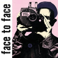 Face to Face: No Way Out But Through ( Vinyl )