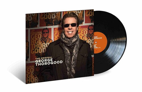 George Thorogood: The Original George Thorogood ( Vinyl )