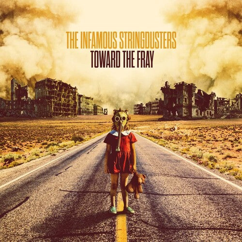 Infamous Stringdusters: Toward The Fray ( Vinyl )