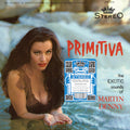Martin Denny: Primitiva ( Vinyl )