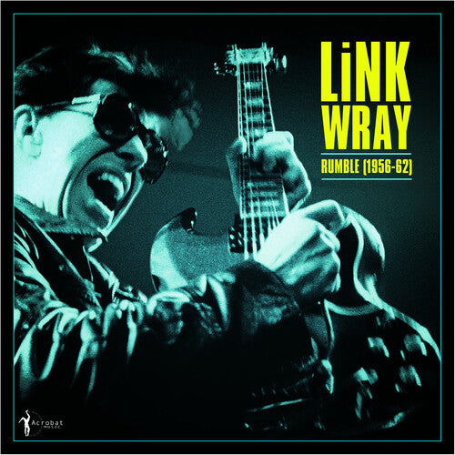 Link Wray: Rumble: Link Wray 1956-62 ( Vinyl )