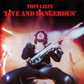 Thin Lizzy: Live And Dangerous ( Vinyl )