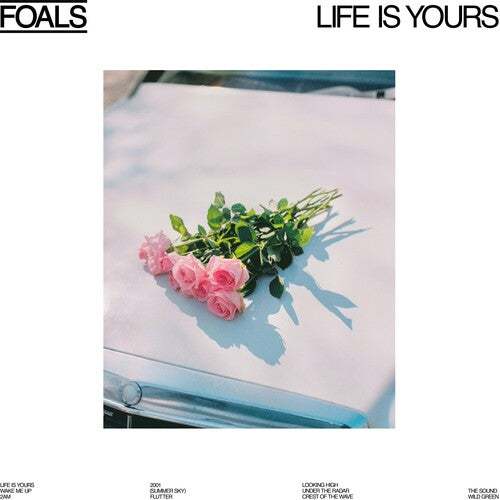 Foals: Life Is Yours ( Vinyl )