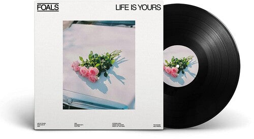 Foals: Life Is Yours ( Vinyl )