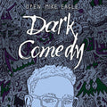Open Mike Eagle: Dark Comedy ( Vinyl )