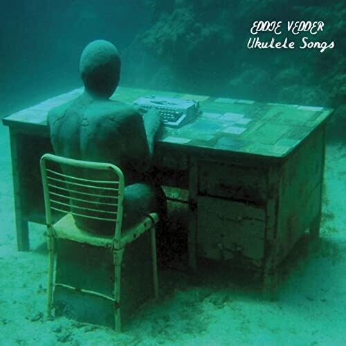 Eddie Vedder: Ukulele Songs ( Vinyl )