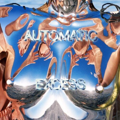 Automatic: Excess ( Vinyl )