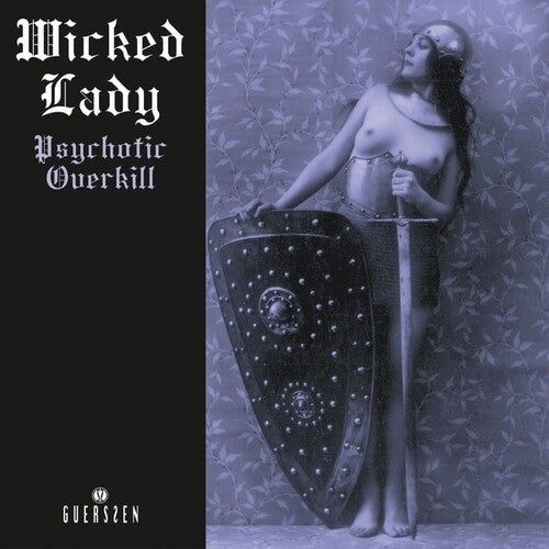 Wicked Lady: Psychotic Overkill (2022 Repress) ( Vinyl )