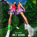 Sofi Tukker: Wet Tennis ( Vinyl )