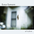Lyle Lovett: 12th Of June ( Vinyl )