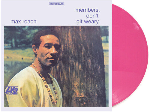Max Roach: Members Don't Git Weary - Pink Vinyl (Exclusive) ( Vinyl )