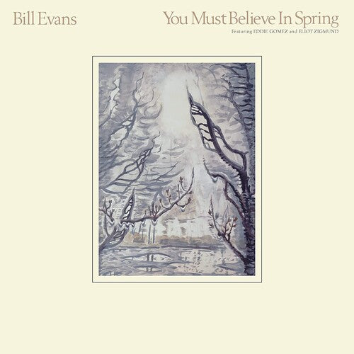 Bill Evans: You Must Believe In Spring ( Vinyl )