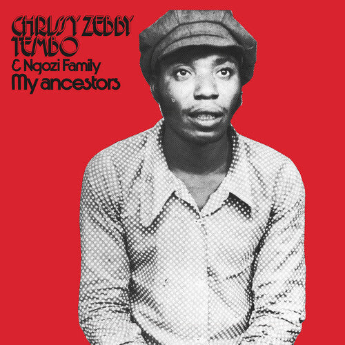 Chrissy Zebby Tembo: My Ancestors ( Vinyl )