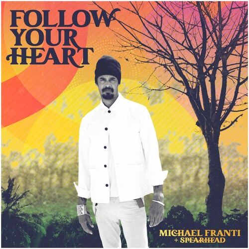 Michael Franti & Spearhead: Follow Your Heart ( Vinyl )