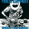 Pinhead Gunpowder: Shoot The Moon ( Vinyl )