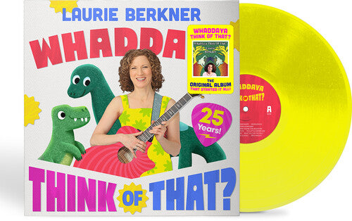 Laurie Berkner: Whaddaya Think Of That? (25th Anniversary) ( Vinyl )