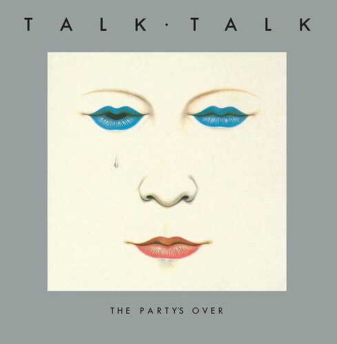 Talk Talk: The Party's Over (40th Anniversary Edition) ( Vinyl )