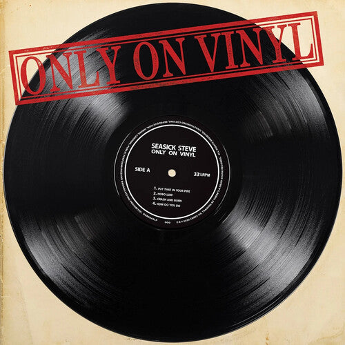 Seasick Steve: Only On Vinyl ( Vinyl )