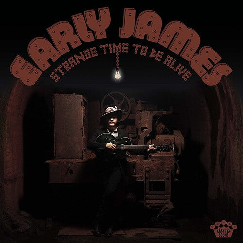 Early James: Strange Time To Be Alive ( Vinyl )
