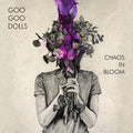 Goo Goo Dolls: Chaos In Bloom ( Vinyl )