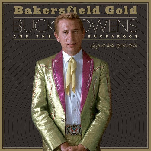 Buck Owens: Bakersfield Gold: Top 10 Hits 1959-1974 ( Vinyl )