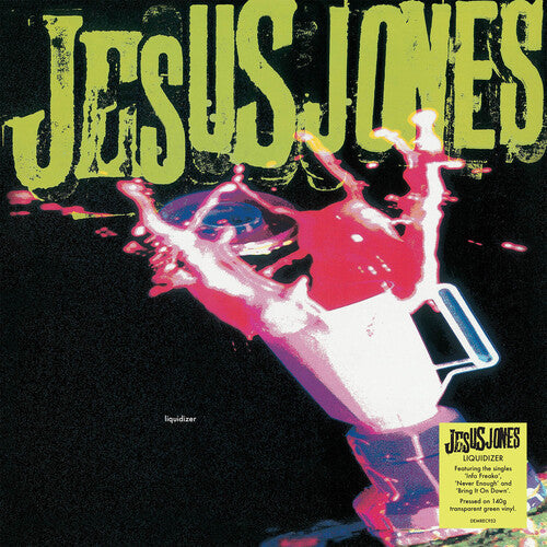 Jesus Jones: Liquidizer - 140-Gram Translucent Green Colored Vinyl ( Vinyl )