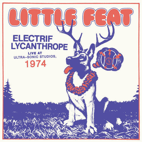 Little Feat: Electrif Lycanthrope: Live At Ultra-Sonic Studios ( Vinyl )