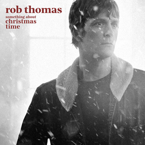Rob Thomas: Something About Christmas Time  (Red) ( Vinyl )