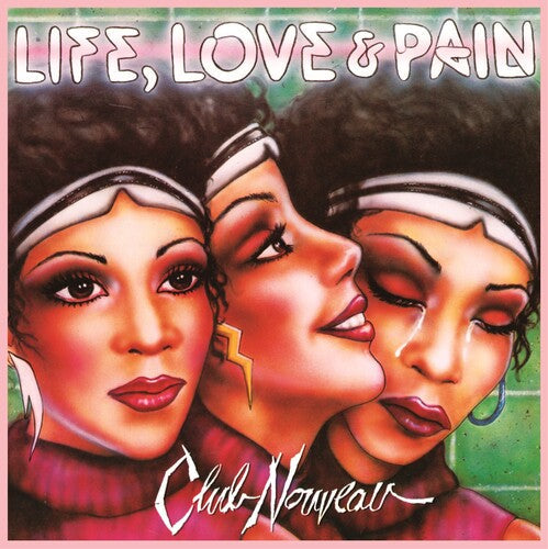Club Nouveau: Life, Love & Pain - Pink ( Vinyl )