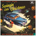 Various Artists: Have Yourself Another Swingin' Little Christmas: More Fingerpoppin' Tunes For Your Holiday Season (Various Artists) ( Vinyl )