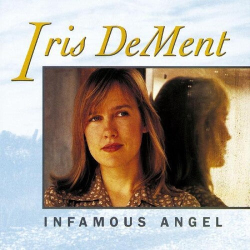 Iris DeMent: Infamous Angel ( Vinyl )