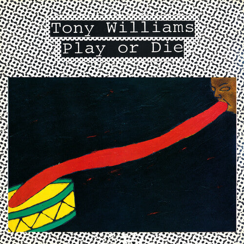Tony Williams: Play Or Die ( Vinyl )