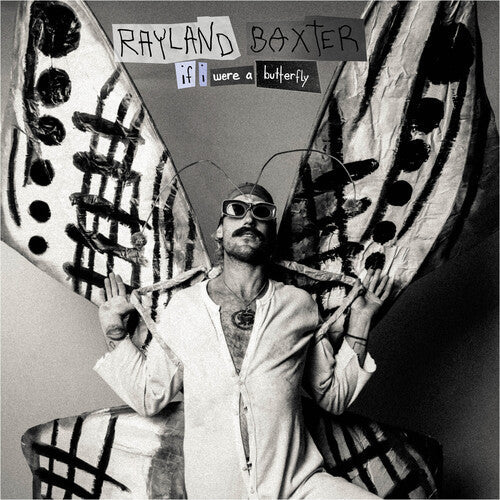 Rayland Baxter: If I Were A Butterfly ( Vinyl )