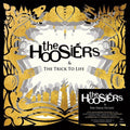 The Hoosiers: Trick To Life - 140-Gram Black Vinyl ( Vinyl )