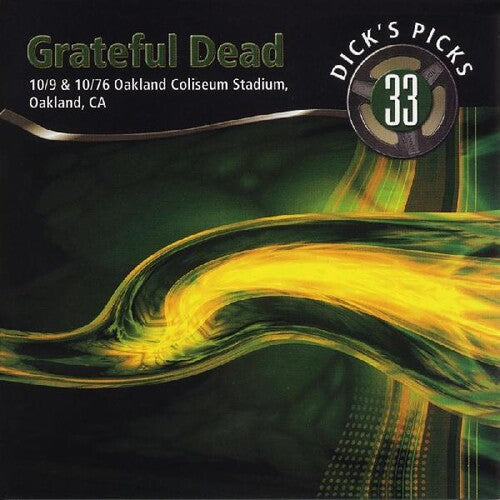 Grateful Dead: Dicks Picks Vol. 33 10/9 & 10/10/76, Oakland Coliseum Stadium Oakland CA ( Vinyl )