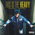 Mitchell Tenpenny: This Is The Heavy ( Vinyl )