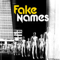 Fake Names: Expendables ( Vinyl )