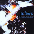 Bad Brains: Youth Are Getting Restless ( Vinyl )