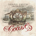 Shane Smith & the Saints: Coast ( Vinyl )