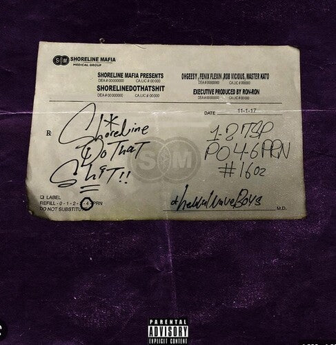 Shoreline Mafia: Shorelinedothatshit ( Vinyl )