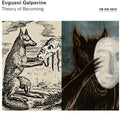 Evgueni Galperine: Theory of Becoming ( Vinyl )