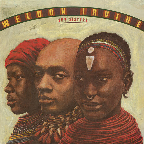 Weldon Irvine: The Sisters ( Vinyl )