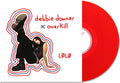 LØLØ: Debbie Downer / Overkill - Transparent Red ( Vinyl )