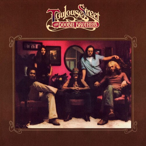 The Doobie Brothers: Toulouse Street ( Vinyl )