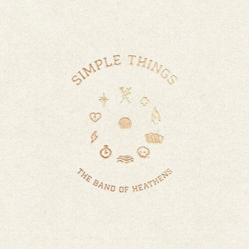 The Band of Heathens: Simple Things ( Vinyl )