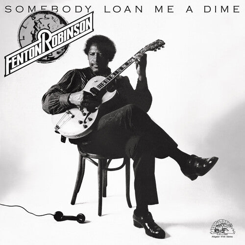 Fenton Robinson: Somebody Loan Me a Dime ( Vinyl )
