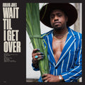 Durand Jones: Wait Til I Get Over - Blue Jay ( Vinyl )