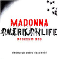 Madonna: American Life Mixshow Mix (In Memory of Peter Rauhofer) ( Vinyl )