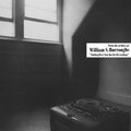 William S. Burroughs: Nothing Here Now But The Recordings - Clear ( Vinyl )