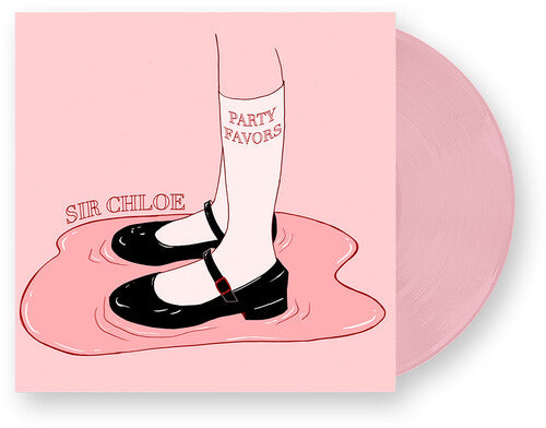 Sir Chloe: Party Favors ( Vinyl )